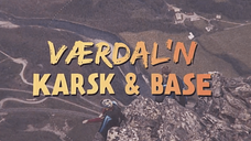 Værdal´n Karsk & Base - Trailer