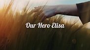Our Hero Elisa
