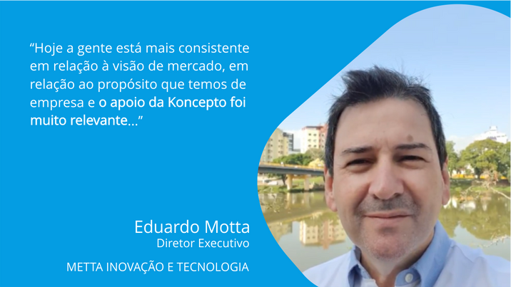 Eduardo Motta | Diretor Executivo - METTA INOVAÇÃO E TECNOLOGIA