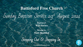 Sunday Baptism Service 29th August 2021