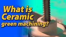 WHAT IS GREEN Machining?