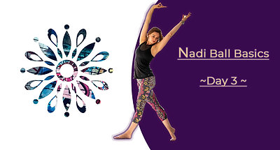 Nadi Ball Basics Day 3