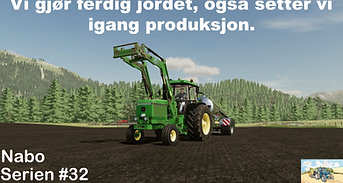 Let's Play Farming Simulator 2022 Norsk Nabo Serien Episode 32