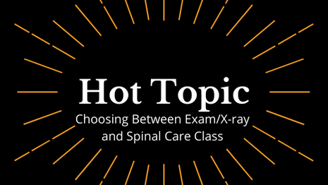 Choosing Between Exam:X-ray and Spinal Care Class