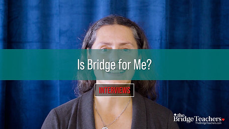 Is Bridge for Me?
