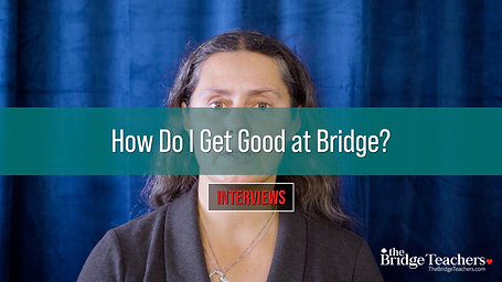 How Do I Get Good at Bridge?