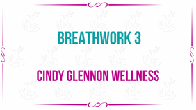 Breathwork 3 [Tutorial] [30 Minutes]