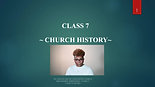 Class 7 Church History