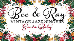Santa Baby COVER Bee & Ray Vocal Duo