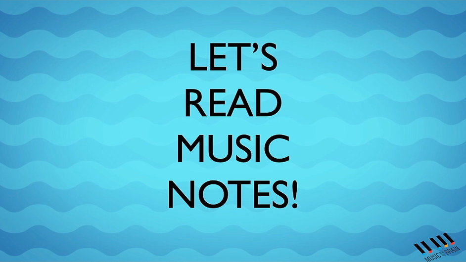 4. Let's Read Music Notes!