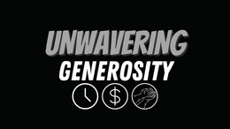 Unwavering Generosity Week 1