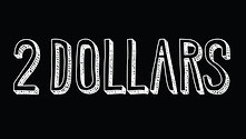 2 Dollars Trailer