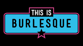 This Is Burlesque - Promo - September 2014