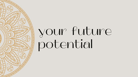 Your Future Potential
