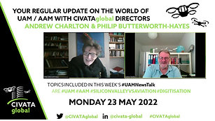 CIVATAglobal | #UAMNewsTalk - Monday 23 May 2022