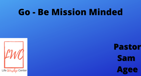 Go - Be Mission Minded