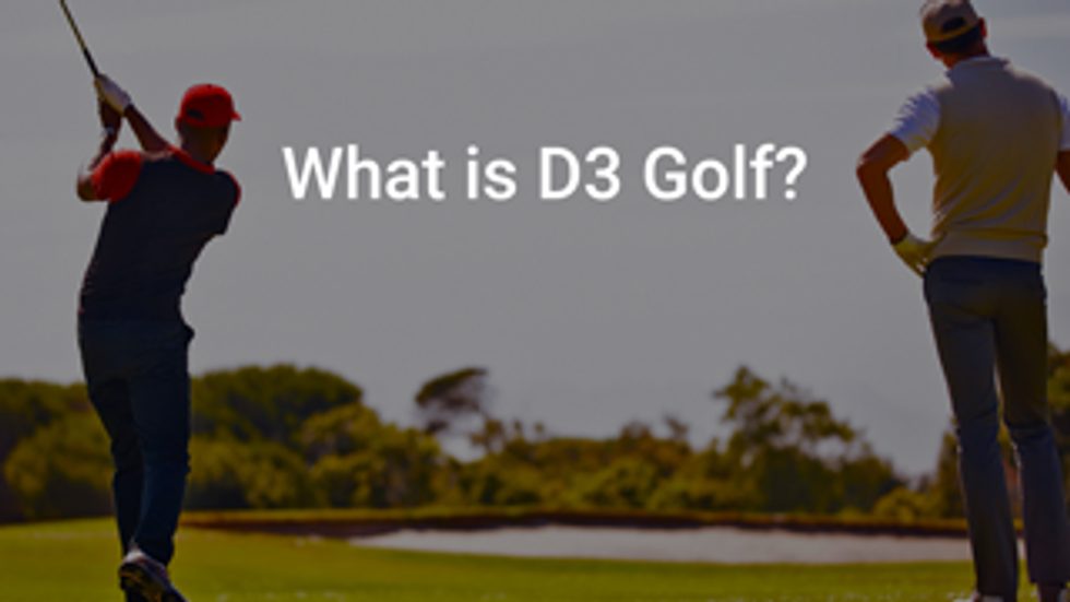 Introducing D3 Golf