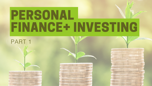 Personal Finance and Investing - Part 1