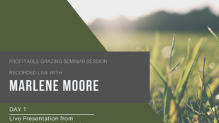 Profitable Grazing Workshop- Marlene Moore Day 1