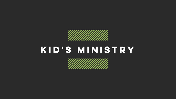 Kids' Ministries