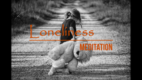 Loneliness Meditation