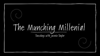 the Munching Millennial: ep 25