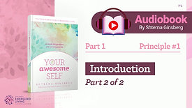 Introduction, Part 2 | Your Awesome Self Audiobook | by Shterna Ginsberg