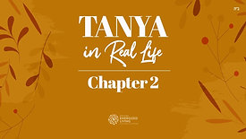 Chapter 2 | Tanya in Real Life | by Shterna Ginsberg
