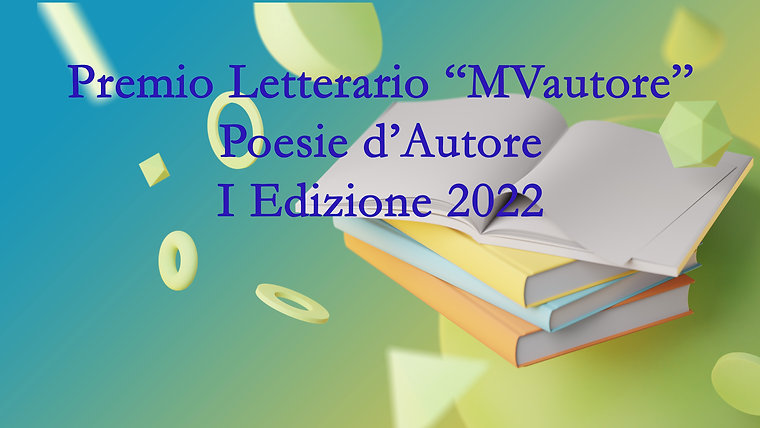 Premio Letterario Poesie d'Autore "MVautore" - I Edizione 2022