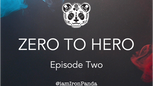 Zero to Hero - Episode 2 - 168 Hours