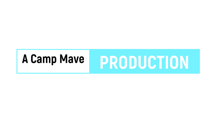 Camp Mave - July Week 2 Video Project