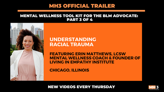 MH3 Official Trailer | Understanding Racial Trauma