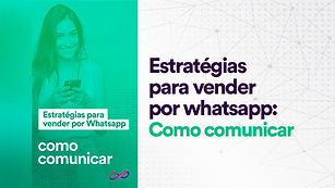 Whatsapp: Como comunicar
