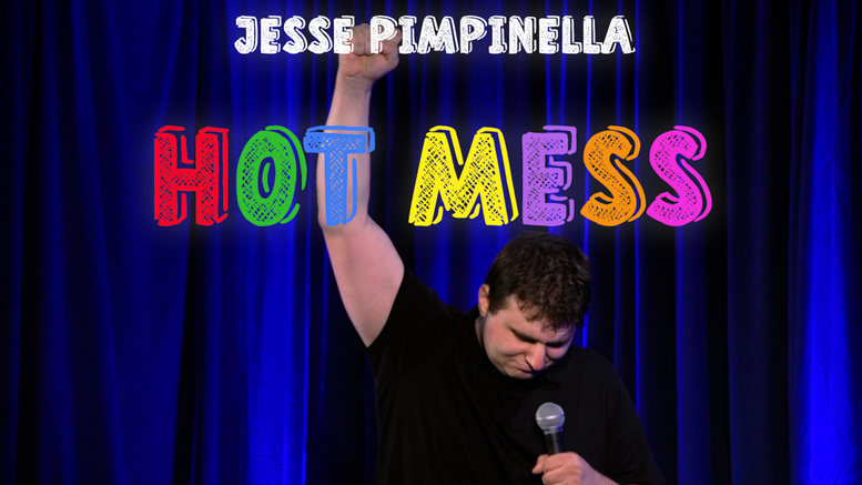 Jesse Pimpinella: Hot Mess