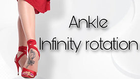 Ankle, infinity rotation