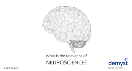 What is the relevance of neuroscience?