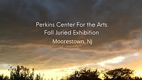 2021 Perkins Center for the Arts Fall Juried Show