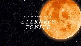 Eternity Tonite
