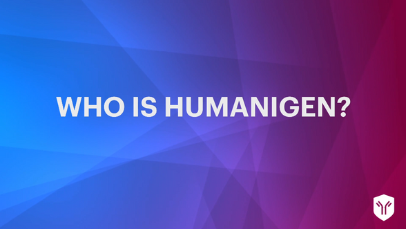 Who is Humanigen?
