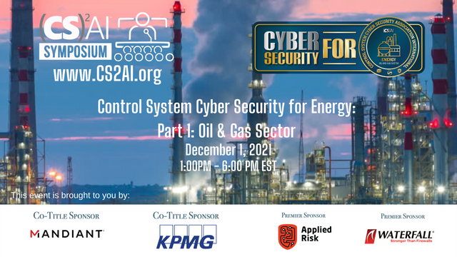 Control System Cyber Security for Energy - Part 1: Oil & Gas Sector