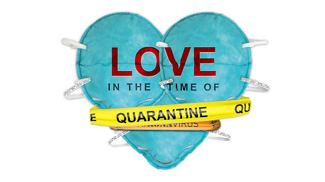 Love In The Time of Quarantine