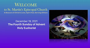 In-Person and Livestream Broadcast of Holy Eucharistic Service for the 4th Sunday of Advent
