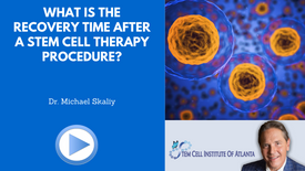 What Is The Recovery Time After A Stem Cell Therapy Procedure?