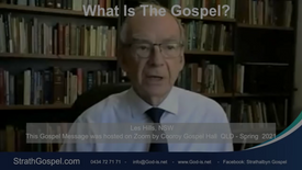 What is the Gospel?  Les Hills NSW