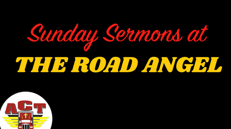 The Road Angel Sermons