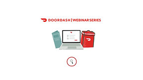 DoorDash Webinar Series Intro