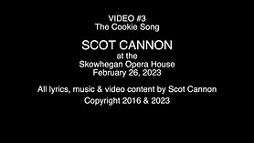 Video #3-Song #2- The Cookie Song-Skowhegan 2023
