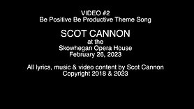 Video #2-Song #1-BPBP Theme Song-Skowhegan 2023