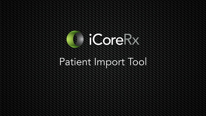 iCoreRx - Patient Import Tool