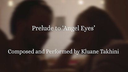 Prelude to 'Angel Eyes'